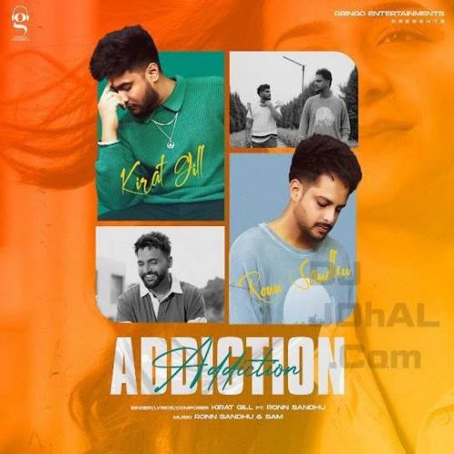 Addiction Kirat Gill Mp3 Song Download