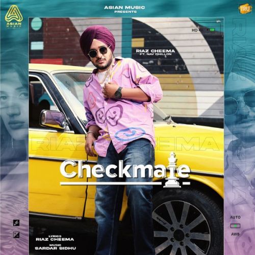 Checkmate Riaz Cheema Mp3 Song Download