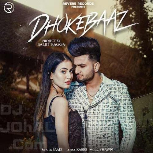 Dhokebaaz Saajz Mp3 Song Download