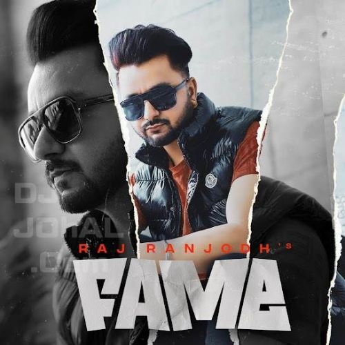 Fame Raj Ranjodh Mp3 Song Download