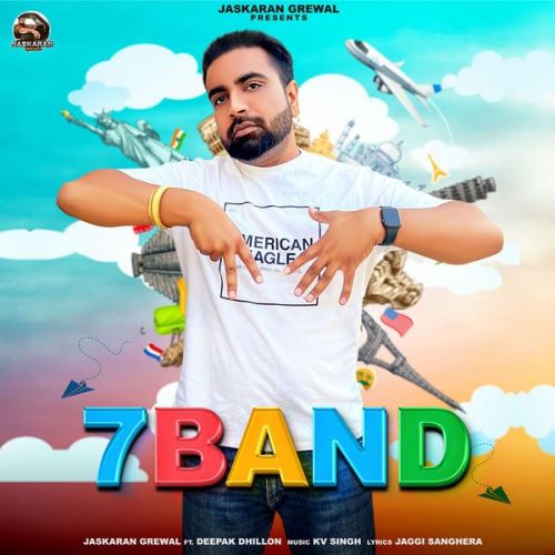 7 Band Jaskaran Grewal Mp3 Song Download