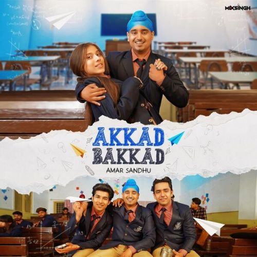 Akkad Bakkad Amar Sandhu Mp3 Song Download