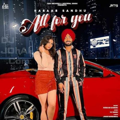 All For You Rabaab Sandhu Mp3 Song Download