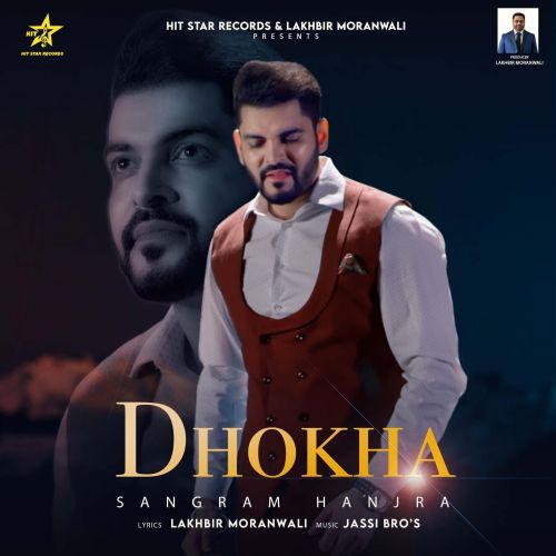 Dhokha Sangram Hanjra Mp3 Song Download
