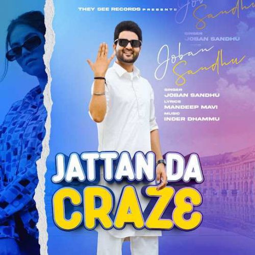 Jattan Da Craze Joban Sandhu Mp3 Song Download