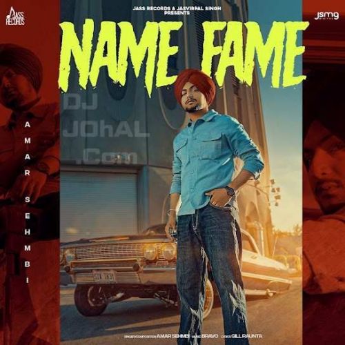 Name Fame Amar Sehmbi Mp3 Song Download