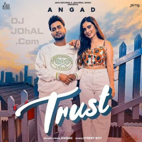 Trust Angad Mp3 Song Download