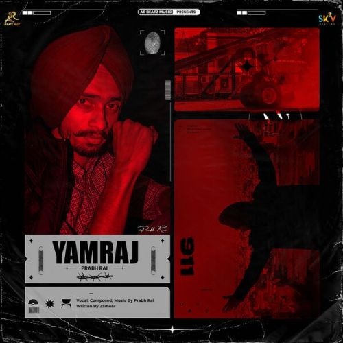 Yamraj Prabh Rai Mp3 Song Download