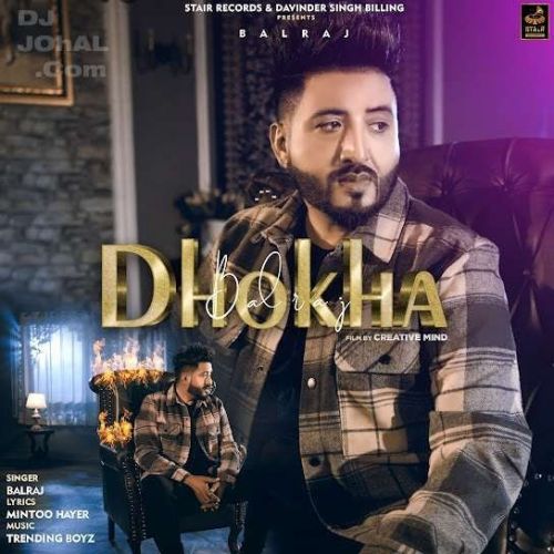 Dhokha Balraj Mp3 Song Download