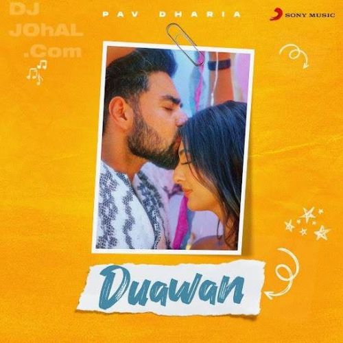 Duawan Pav Dharia Mp3 Song Download