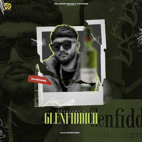 Glenfiddich Randhawa Mp3 Song Download