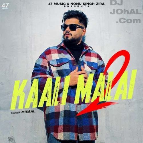 Kaali Malai 2 Misaal Mp3 Song Download