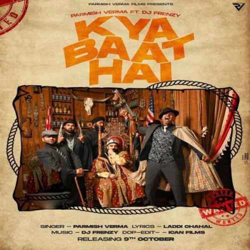 Kya Baat Hai Parmish Verma Mp3 Song Download