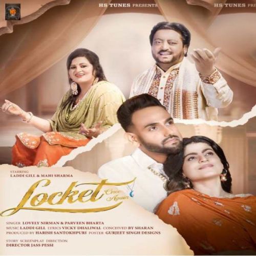 Locket Once Agian Lovely Nirman, Parveen Bharta Mp3 Song Download