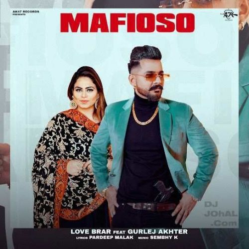 Mafioso Love Brar Mp3 Song Download
