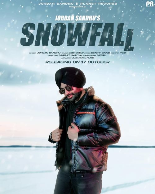 Snowfall Jordan Sandhu Mp3 Song Download