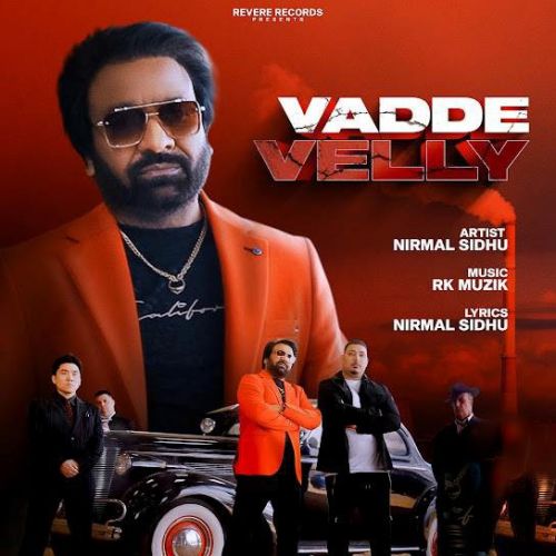 Vadde Velli Nirmal Sidhu Mp3 Song Download