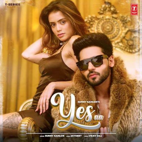 Yes Aa Sunny Kahlon Mp3 Song Download
