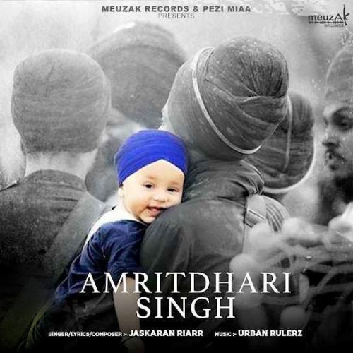 Amritdhari Singh Jaskaran Riarr Mp3 Song Download