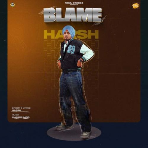 Blame Harsh Mp3 Song Download