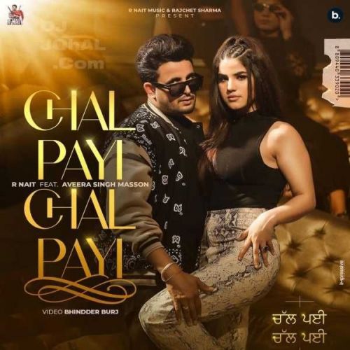 Chal Payi Chal Payi R. Nait Mp3 Song Download