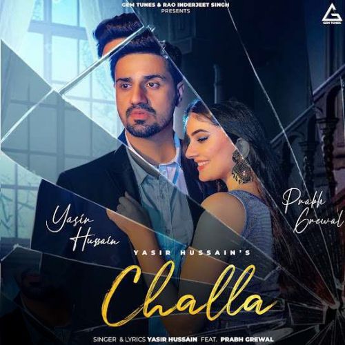 Challa Yasir Hussain Mp3 Song Download