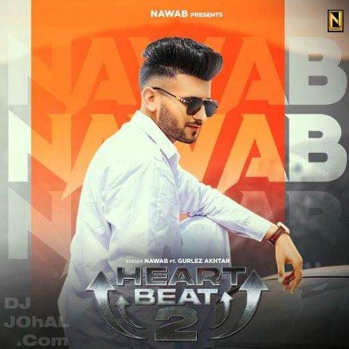 Heart Beat 2 Nawab Mp3 Song Download