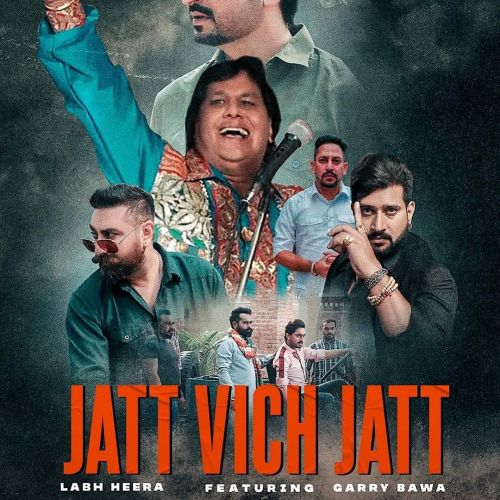 Jatt Vich Jatt Labh Heera, Garry Bawa Mp3 Song Download
