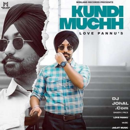 Kundi Muchh Love Pannu Mp3 Song Download