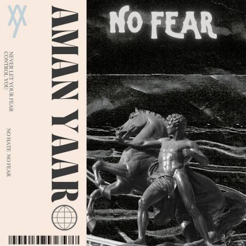 No Fear Aman Yaar Mp3 Song Download
