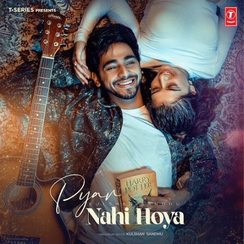 Pyar Nahi Hoya Kulshan Sandhu Mp3 Song Download