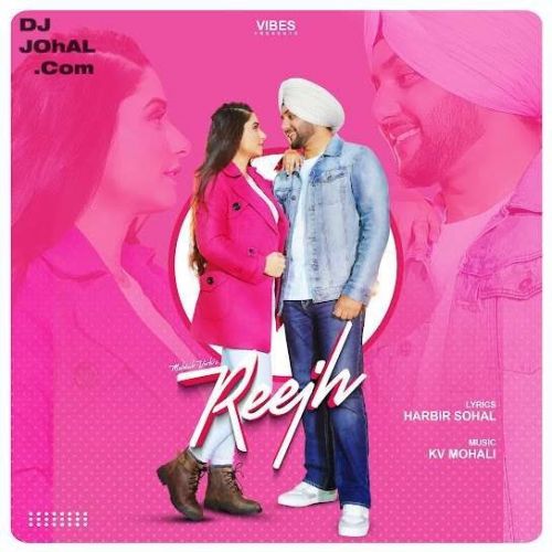 Reejh Mehtab Virk Mp3 Song Download