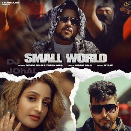 Small World George Sidhu Mp3 Song Download