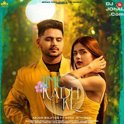 Time Kadh Ke Arjun Majitha Mp3 Song Download