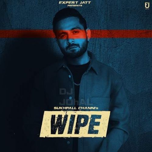 Wipe Sukhpal Channi Mp3 Song Download