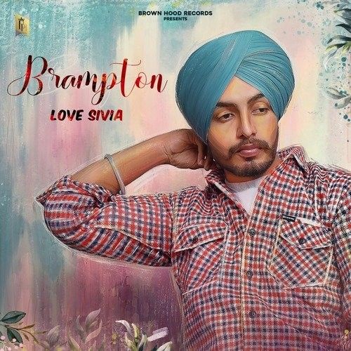 Brampton Love Sivia Mp3 Song Download