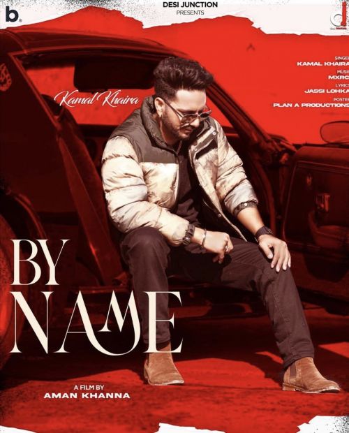 By Name Kamal Khaira new mp3 song free download, By Name Kamal Khaira full album