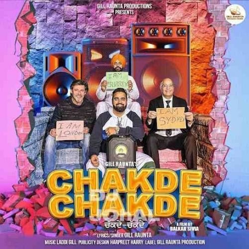 Chakde Chakde Gill Raunta Mp3 Song Download