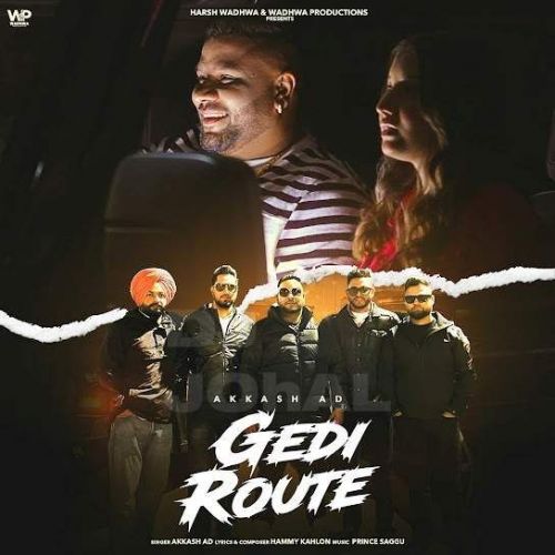 GEDI ROUTE Akkash AD Mp3 Song Download
