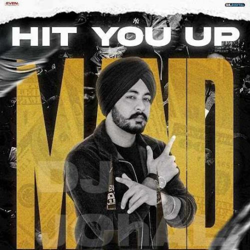 Hit You Up Mand Mp3 Song Download