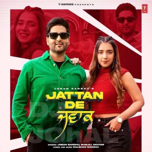 Jattan De Jawak Joban Sandhu Mp3 Song Download