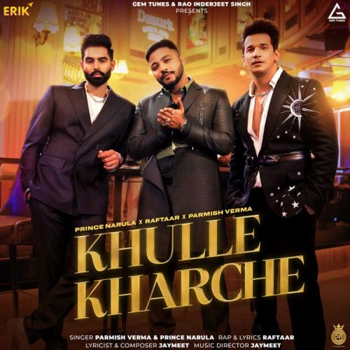 Khulle Kharche Prince Narula, Parmish Verma new mp3 song free download, Khulle Kharche Prince Narula, Parmish Verma full album