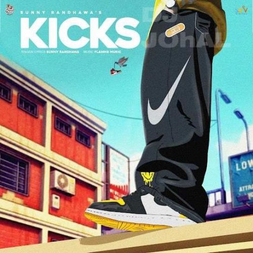 Kicks Sunny Randhawa Mp3 Song Download