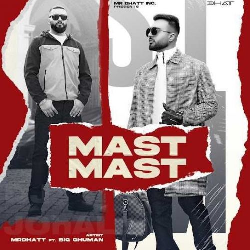 MAST MAST Mr Dhatt Mp3 Song Download