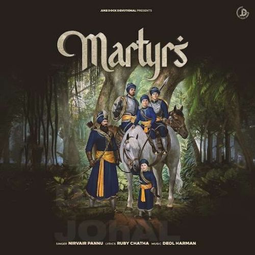 Martyrs Nirvair Pannu Mp3 Song Download