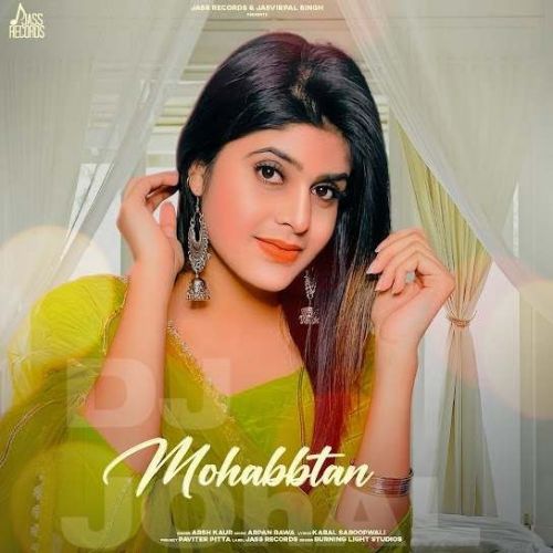 Mohabbtan Arsh Kaur Mp3 Song Download