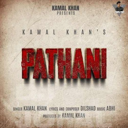 Pathani Kamal Khan Mp3 Song Download