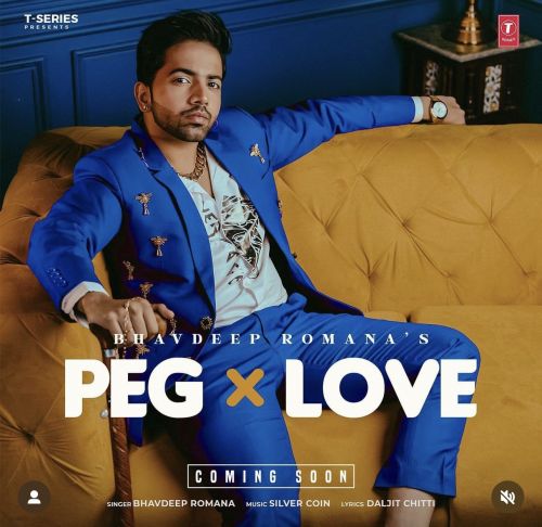 Peg X Love Bhavdeep Romana Mp3 Song Download