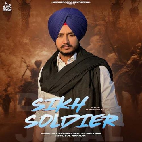 Sikh Soldier Sukhi Badrukhan Mp3 Song Download
