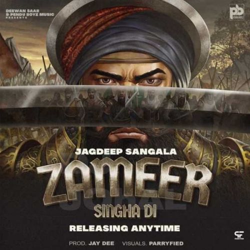 Zameer Singha Di Jagdeep Sangala Mp3 Song Download